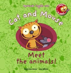 Libro Cat And Mouse: Meet The Animals!