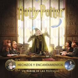 Libro Harry Potter: Hechizos Y Encantamientos. Un Album De Las Peliculas