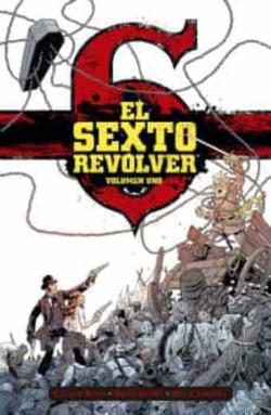 Libro El Sexto Revolver Volumen 1
