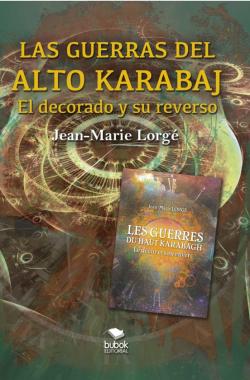 Libro Las Guerras Del Alto Karabaj – El Decorado Y Su Reverso