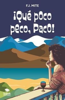 Libro ¡qué Poco Peco, Paco!