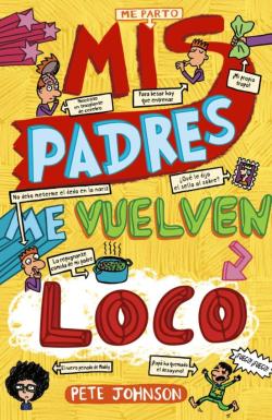 Libro Mis Padres Me Vuelven Loco