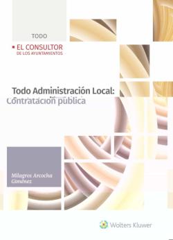 Libro Todo Administracion Local: Contratacion Publica