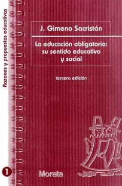 Libro La Educacion Obligatoria: Su Sentido Educativo Y Social