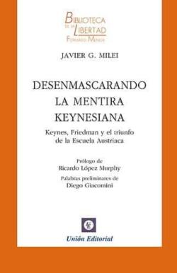 Libro Desenmascarando La Mentira Keynesiana
