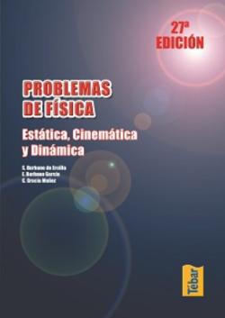 Libro Problemas De Fisica. Estatica, Cinematica Y Dinamica