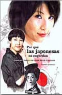 Libro Por Que Las Japonesas No Engordan: Consejos Para Estar Joven, Bel La Y Delgada