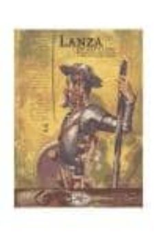 Libro Lanza En Astillero: El Caballero Don Quijote Y Otras Sus Tristes Figuras