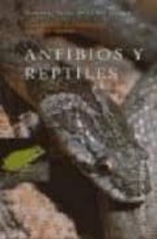 Libro Anfibios Y Reptiles