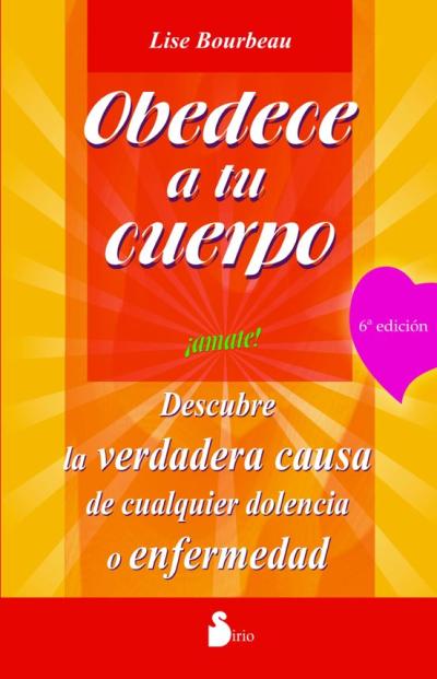 Libro Obedece A Tu Cuerpo, Amate