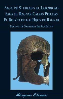 Libro Saga De Sturlaug El Laborioso. Saga De Ragnar Calzas Peludas. El Relato De Los Hijos De Ragnar