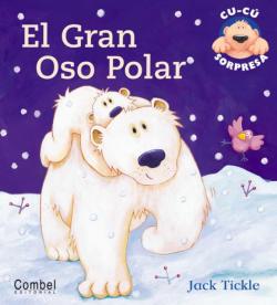 Libro El Gran Oso Polar (Cu-Cu Sorpresa)