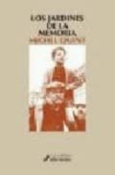 Libro Los Jardines De La Memoria