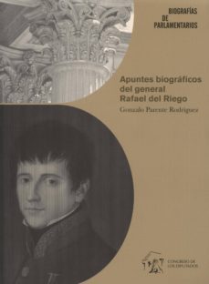Libro Apuntes Biograficos Del General Rafael Del Riego