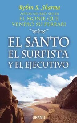 Libro El Santo, El Surfista Y El Ejecutivo