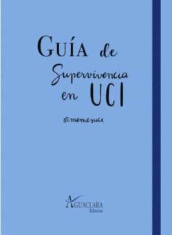 Libro Guia De Supervivencia En Uci