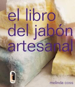 Libro El Libro Del Jabon Artesanal