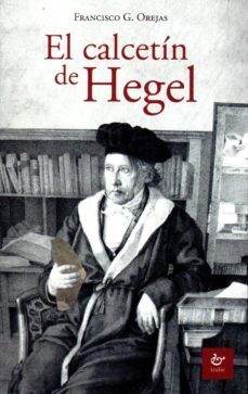 Libro El Calcetín De Hegel
