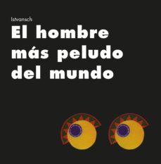 Libro El Hombre Más Peludo Del Mundo