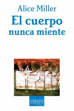 Libro El Cuerpo Nunca Miente