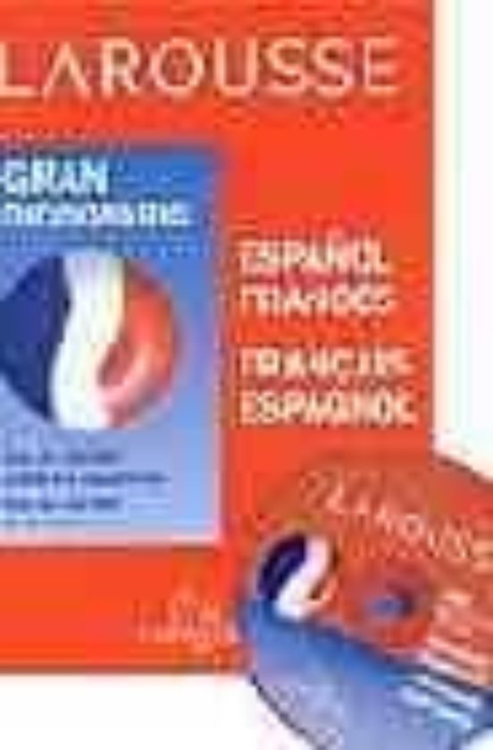 Libro Larousse Gran Diccionario Español-frances Français-espagnol (incl Uye Cd-rom)