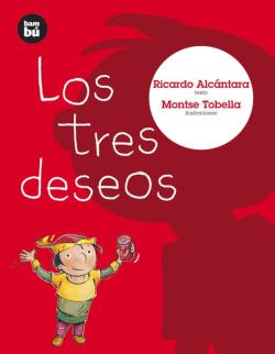 Libro Los Tres Deseos (Bambu)