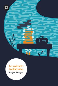 Libro La Mirada Indiscreta (català)