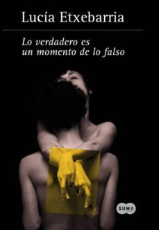 Libro Lo Verdadero Es Un Momento De Lo Falso