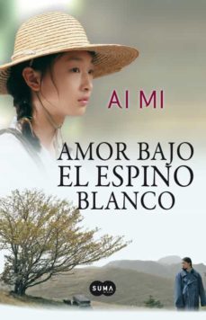 Libro Amor Bajo El Espino Blanco