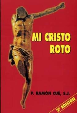 Libro Mi Cristo Roto