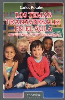 Libro Los Temas Transversales En El Aula