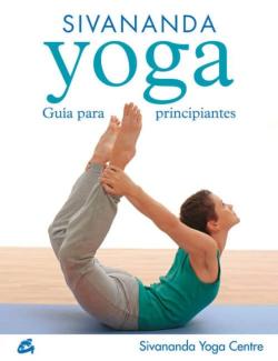 Libro Sivananda Yoga : Guia Para Principiantes