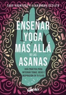 Libro Enseñar Yoga Más Allá De Las Asanas
