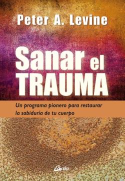 Libro Sanar El Trauma