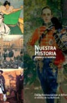 Libro Nuestra Historia: España En Su Memoria (12 Vol.)