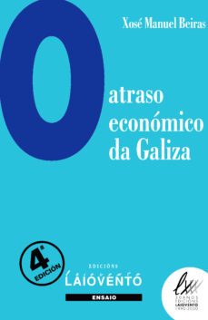 Libro O Atraso Economico Da Galiza