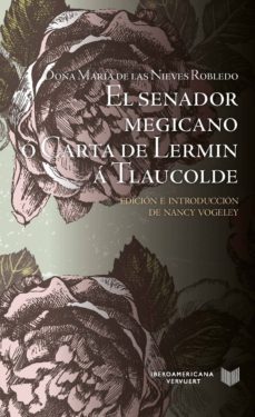 Libro El Senador Megicano O Carta De Lermin A Tlaucolde