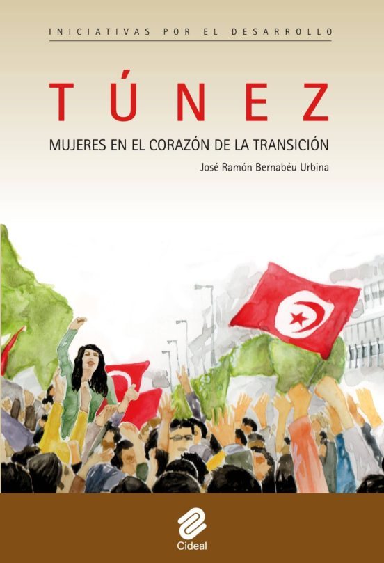 Libro Tunez. Mujeres En El Corazon De La Transicion