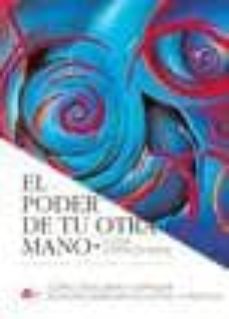 Libro El Poder De Tu Otra Mano