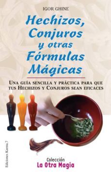 Libro Hechizos Conjuros Y Otras Formulas Magicas