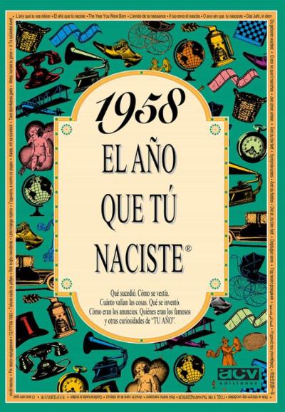 Libro 1958 El Año Que Tu Naciste