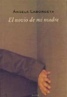 Libro El Novio De Mi Madre