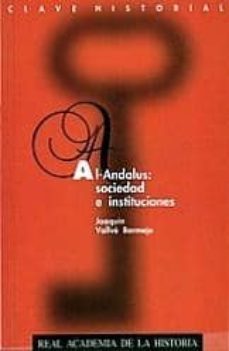 Libro Al-andalus: Sociedad E Instituciones.