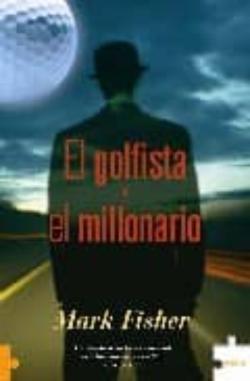 Libro El Golfista Y El Millonario