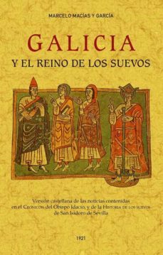 Libro Galicia Y El Reino De Los Suevos