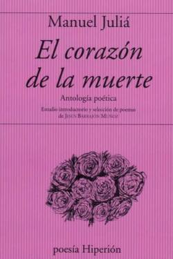 Libro El Corazon De La Muerte: Antologia Poetica
