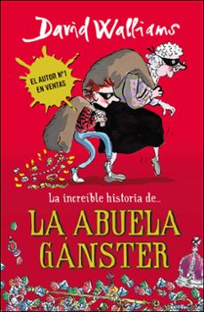 Libro La Increible Historia De La Abuela Ganster