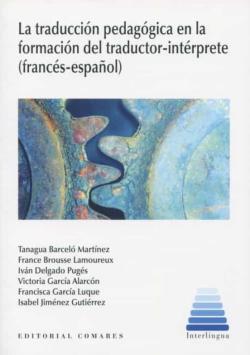 Libro Traducción Pedagógica En La Formación Del Traductor-Intérprete. (Francés-Español)