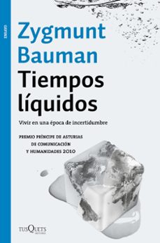 Libro Tiempos Liquidos: Vivir En Una Epoca De Incertidumbre