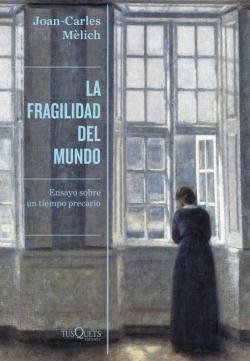 Libro La Fragilidad Del Mundo